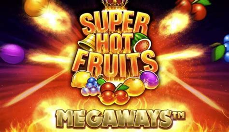 Super Hot Fruits Megaways 5